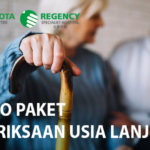 Promo Paket Pemeriksaan Lanjut Usia (Mahkota Medical Centre)