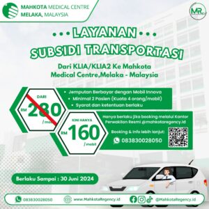 Layanan Jemputan Mahkota Medical Centre Dari bandara Kuala Lumpur