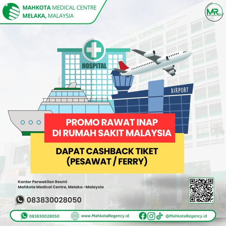 Promo Rawat Inap Di Rumah Sakit Malaysia Dapat Cashback Tiket