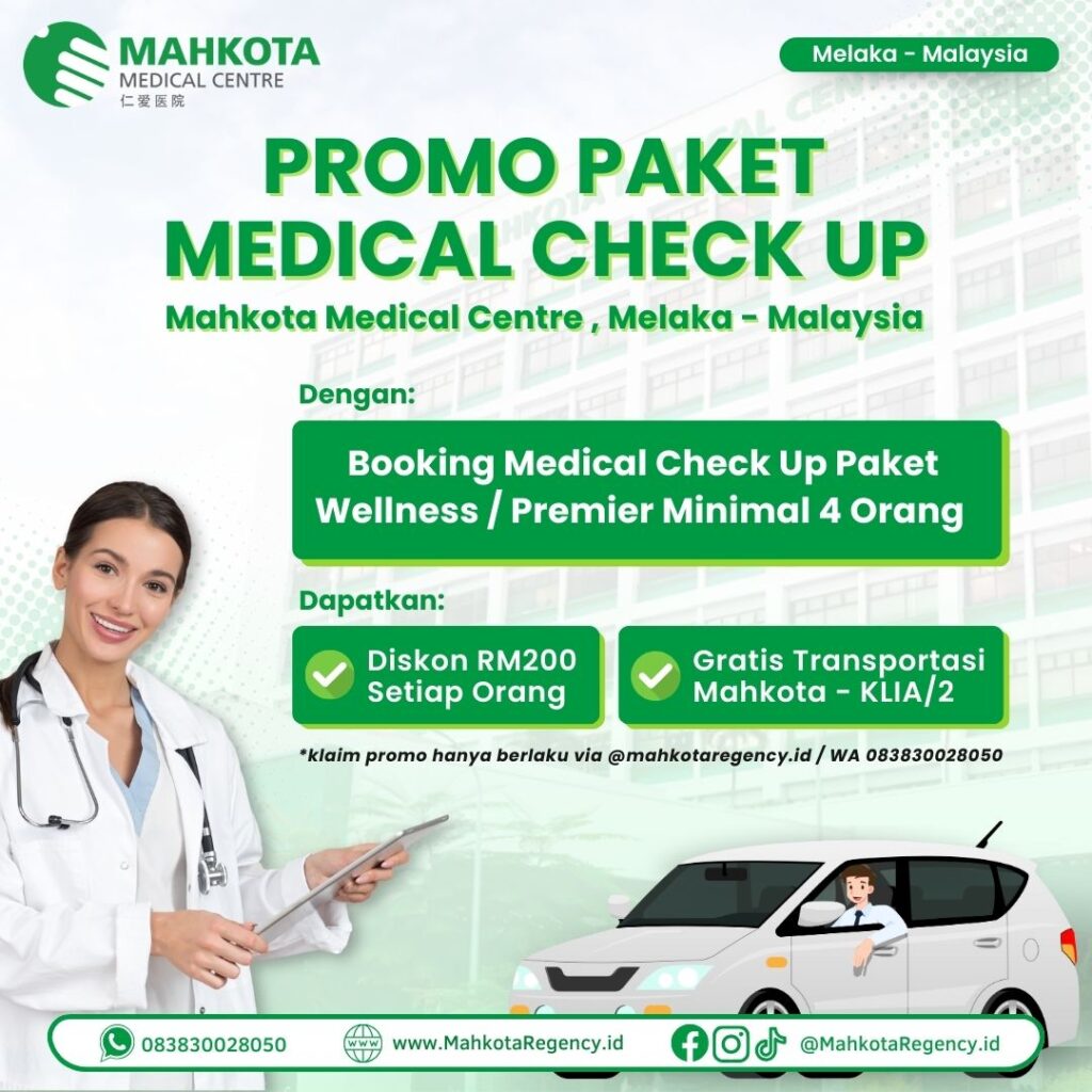 Paket Medical Check Up Mahkota Medical Centre & Regency Specialist Hospital 1