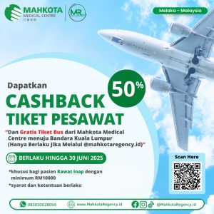 Promo Cashback Tiket Pesawat Rawat Inap Mahkota Medical Centre