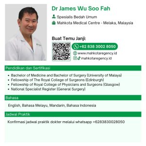 Dr James Wu Soo Fah spesialis Bedah Umum Mahkota Medical Centre