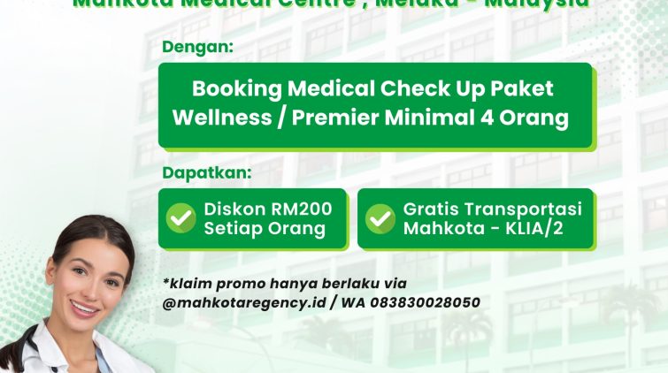 Promo Medical Check Up Di Mahkota Medical Centre Untuk Grup