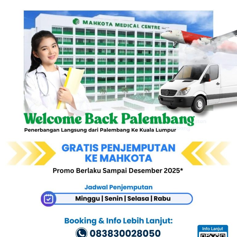 Promo Jemputan Gratis Berobat Ke Mahkota Medical Centre